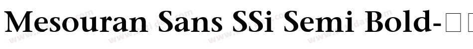 Mesouran Sans SSi Semi Bold字体转换